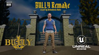 BULLY Remake  Unreal Engine 5 Insane Showcase  Concept Trailer [upl. by Assanav]