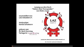 LAZZoomVeranstaltung  Lesung aus quotFakten über Transgenderquot von Helen Joyce [upl. by Ainod]