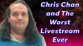 Chris Chan and The Worst Livestream of All Time [upl. by Gilleod877]