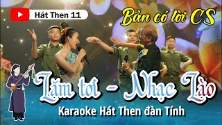 Lăm tơi Dân ca Lào  Lyric có lời hát  Karaoke hát then đàn tính 11 [upl. by Akiemehs]