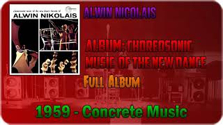 💽 Alwin Nikolais–Choreosonic Music Of The New Dance Theatre Of Alwin Nikolais FULL ALBUM 1959💽 [upl. by Ahsaetal]