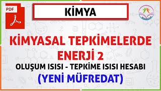 KİMYASAL TEPKİMELERDE ENERJİ 2 11 SINIF2020 AYT OLUŞUM ISISI VE DH HESABI YENİ MÜFREDAT [upl. by Vilma268]