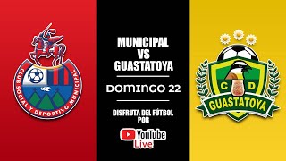 EN VIVO Municipal vs Guastatoya [upl. by Natsreik]