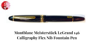 Montblanc Meisterstück LeGrand 146 Calligraphy Flex Nib Fountain Pen [upl. by Curhan519]