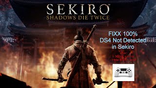 SUPER EASY How to Fixx DS4 not Detected in Sekiro [upl. by Enimzzaj]