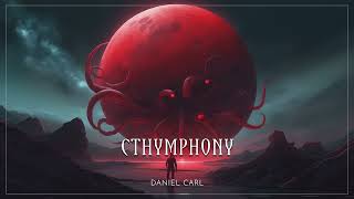 Cthymphony  Lovecraft Music lovecraftian [upl. by Darum]