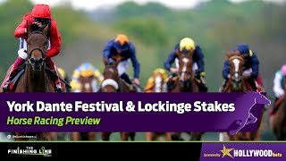 York Dante Festival and Group 1 Lockinge Stakes  Horse Racing Tips [upl. by Cahra455]