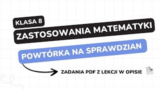 Zastosowania matematyki  klasa 8  GWO  Matematyka z plusem  sprawdzian  pdf w opisie [upl. by Obrien]