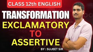 Transformation Exclamatory to Assertive  Master Sentence Transformation  English Grammar [upl. by Tonjes]