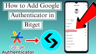 How to Set Up Google Authenticator on Bitget Exchange  Secure Your Account with 2FA 2024 [upl. by Hasen]