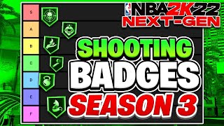 RANKING ALL THE SHOOTING BADGES IN TIERS ON NBA 2K22 NEXT GEN FOR SEASON 3 [upl. by Amik]