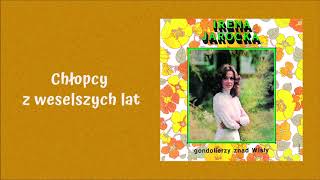 Irena Jarocka  Chłopcy z weselszych lat Official Audio [upl. by Rebma786]