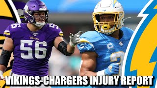 First VikingsChargers Injury Report Bradbury Davenport Ekeler Kendricks DNP [upl. by Anelec]