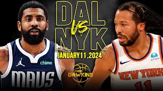 Dallas Mavericks vs New York Knicks Full Game Highlights  January 11 2024  FreeDawkins [upl. by Hsreh622]