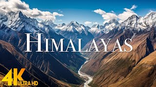 The Himalayas 4K  Scenic Relaxation Film With Epic Cinematic Music 4K Video UHD  Scenic World 4K [upl. by Hook]