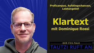 Tautzi ruft an Klartext mit Dominique Rossi [upl. by Atteiram]