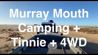 Murray Mouth and Coorong 4WD Camping  Tinnie [upl. by Mick]