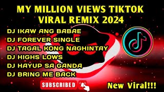 MY MILLION VIEWS TIKTOK VIRAL REMIX 2024 [upl. by Laurene]