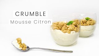 Crumble de Mousse Légère au Citron amp Mascarpone [upl. by Noemys]