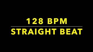 128 BPM Straight Beat [upl. by Anelac330]