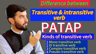 Transitive verb and intransitive verb  Kinds of transitive verb  PATAP formula [upl. by Llenral]