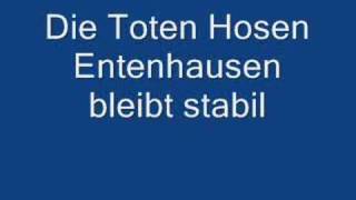 Die Toten Hosen Entenhausen bleibt Stabil [upl. by Ludovika12]