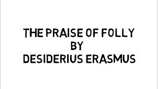 The Praise of Folly by Desiderius Erasmus  in hindi [upl. by Pape]