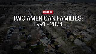 Two American Families 19912024 trailer  FRONTLINE [upl. by Robinette530]