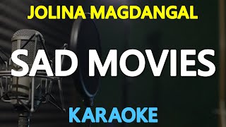 KARAOKE SAD MOVIES  Jolina Magdangal 🎤🎵 [upl. by Nabe]