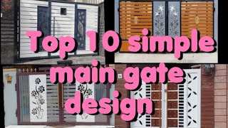 Top 10 main gate design  latest main gate design 2024  gate design 2024 [upl. by Swanhildas]