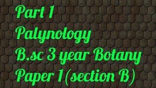 Part 1Bsc 3 year botanypaper 1 palynology [upl. by Laurie]