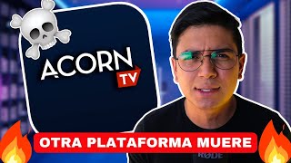 🚨 ACORN TV se va de LATINOAMÉRICA ¡El FIN de la GUERRA de STREAMING 🔥 [upl. by Limbert]