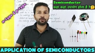 Applications of Semiconductor  The Solid state  Part17  Class 12 [upl. by Retepnhoj]