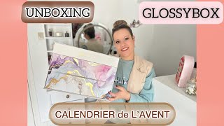 UNBOXING  ✨ CALENDRIER de l’AVENT 🎄GLOSSYBOX ✨ Le MEILLEUR  😏 [upl. by Ellatnahc943]