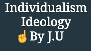 Individualism Ideology Political Science  II Part 2 Semester III [upl. by Evadne104]