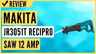 Makita JR3051T Recipro Saw 12 AMP Review [upl. by Hailat]