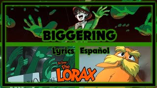 Biggering  Lyrics En Español  The 88 The Lorax Movie reynita249 Animation [upl. by Suivatco417]