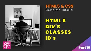 Divs Classes and Ids  HTML and CSS Complete Tutorial Part 10 [upl. by Ibloc745]