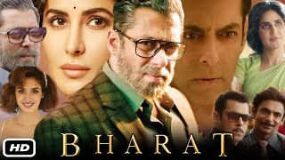 Bharat Full Movie Hindi I Salman Khan I Katrina Kaif I Tabu I Jackie Shroff I Sunil Grover I Fact [upl. by Kippy400]