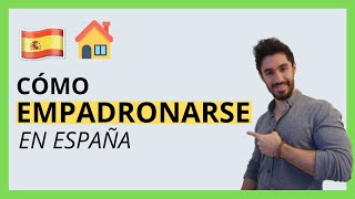 📝 Cómo EMPADRONARSE en España Dónde y Cómo Conseguir el PADRÓN [upl. by Otrebilif917]