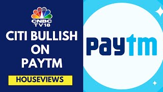 Citi Upgrades Paytm To A Buy Rating From Sell amp Also Raises The Target Price To ₹900  CNCB TV18 [upl. by Keiko]