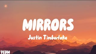 Justin Timberlake  Mirrors lyrics [upl. by Neall]