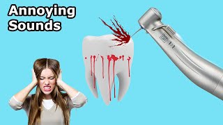 Annoying Sounds  Dentist Sound  Dental Drill Sound Effect [upl. by Oal]