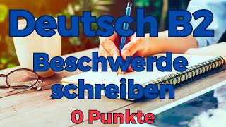 Telc Prüfung Deutsch B2 Beschwerde schreiben ✎  0 Punkte  Deutsch lernen und schreiben [upl. by Keir]