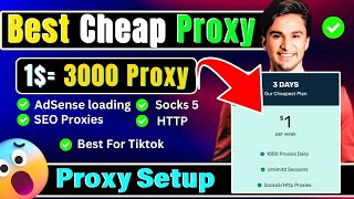 Buy 100 Cheap Proxy  Best Proxy For Adsense Loading  Complete Cheap Proxy Setup cheapproxy wiqi [upl. by Thorpe]