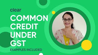 Handling ITC Claims in Cases of Common Credit  GSTR3B  Annual Return [upl. by Nerehs]