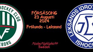 STRÖMSTAD CLASSIC 2024  FRÖLUNDA VS LEKSAND  23 AUGUSTI 2024 [upl. by Philender]