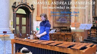 quotMA LEUENBERGER marimba in rehearsalquot JS Bach BWV 1052 Chiavenna Italia 22022020 [upl. by Hoxie]