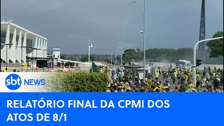 CPMI dos atos golpistas de 8 de janeiro faz a leitura do relatório final SBTNewsnaTV161023 [upl. by Einnok]