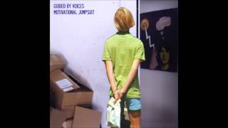 Guided by Voices  Record Level Love [upl. by Matilda]